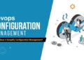 Configuration Management in DevOps Practices